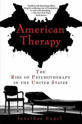 La thérapie américaine : L'essor de la psychothérapie aux États-Unis - American Therapy: The Rise of Psychotherapy in the United States