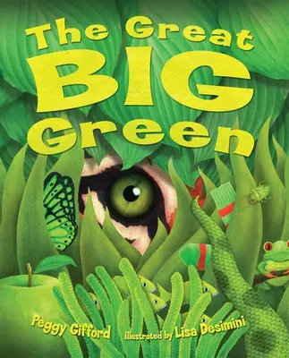 Le grand vert - The Great Big Green