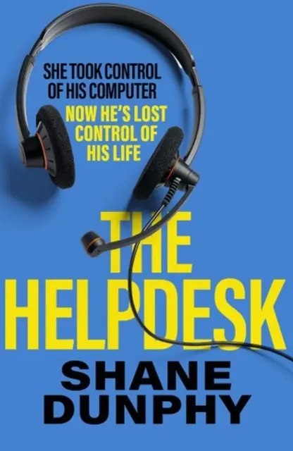 Helpdesk - Un thriller rapide, divertissant et captivant - Helpdesk - A fast-paced, entertaining and gripping thriller