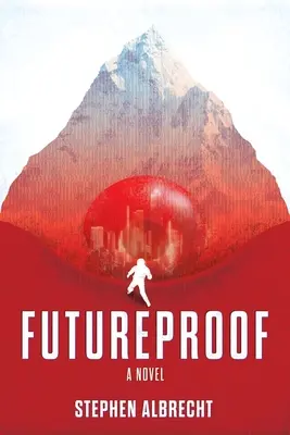 A l'épreuve du temps - Futureproof