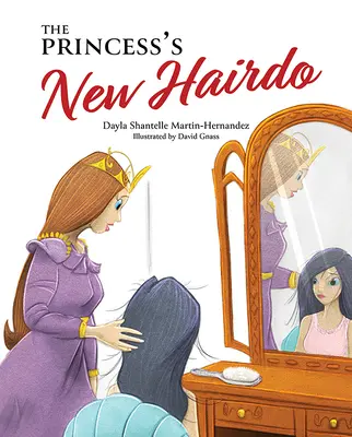 La nouvelle coiffure de la princesse - The Princess's New Hairdo
