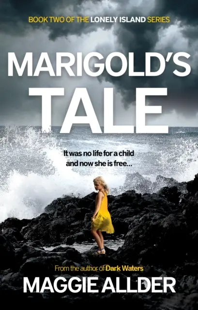 L'histoire de Marigold - Livre 2 de la série Lonely Island - Marigold's Tale - Book 2 of the Lonely Island Series