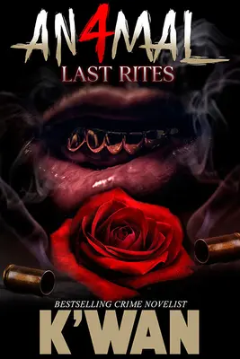 Animal 4 : Last Rites - Animal 4: Last Rites