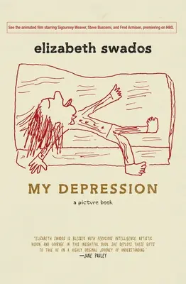 Ma dépression : Un livre d'images - My Depression: A Picture Book