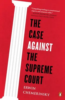 Les arguments contre la Cour suprême - The Case Against the Supreme Court