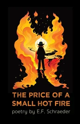 Le prix d'un petit feu chaud - The Price of a Small Hot Fire