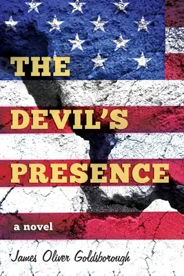 La présence du diable : Un roman - The Devil's Presence: A Novel