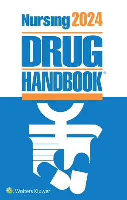 Manuel des médicaments de Nursing2024 - Nursing2024 Drug Handbook