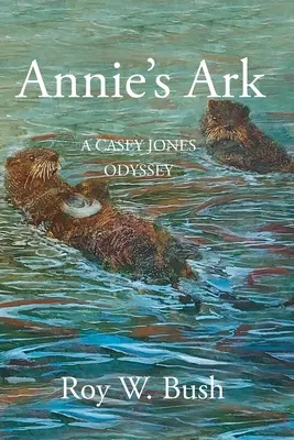 L'arche d'Annie : L'Odyssée de Casey Jones - Annie's Ark: A Casey Jones Odyssey