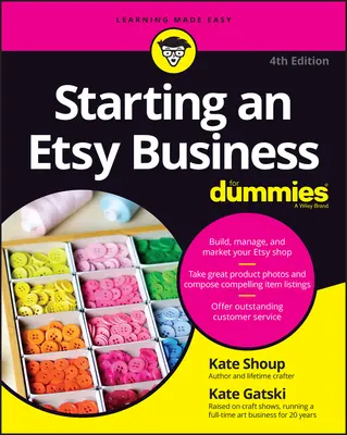 La création d'une entreprise Etsy pour les nuls - Starting an Etsy Business for Dummies