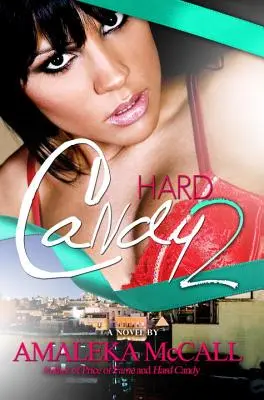 Hard Candy 2 - Secrets dévoilés - Hard Candy 2 - Secrets Uncovered