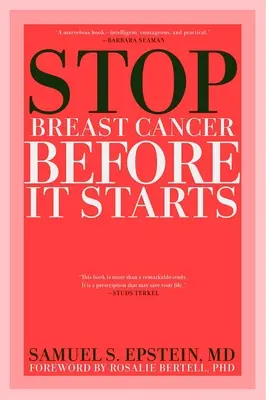 Arrêter le cancer du sein avant qu'il ne commence - Stop Breast Cancer Before It Starts