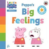 Apprendre avec Peppa : Les grands sentiments de Peppa - Learn with Peppa: Peppa's Big Feelings