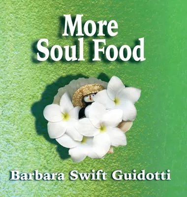 Plus de nourriture pour l'âme - More Soul Food