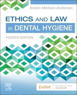 Éthique et droit en hygiène dentaire - Ethics and Law in Dental Hygiene
