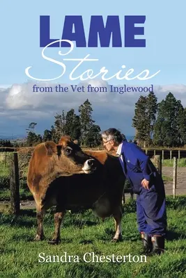 Histoires banales du vétérinaire d'Inglewood - Lame Stories from the Vet from Inglewood