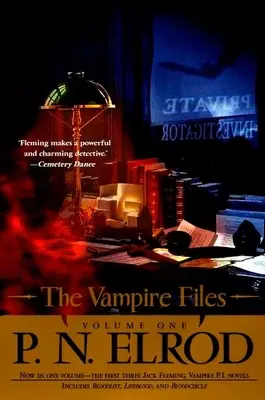 Les dossiers du vampire, volume un - The Vampire Files, Volume One