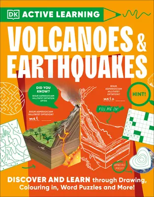 Volcans et tremblements de terre : Plus de 100 activités qui stimulent le cerveau et rendent l'apprentissage facile et amusant - Volcanoes and Earthquakes: More Than 100 Brain-Boosting Activities That Make Learning Easy and Fun