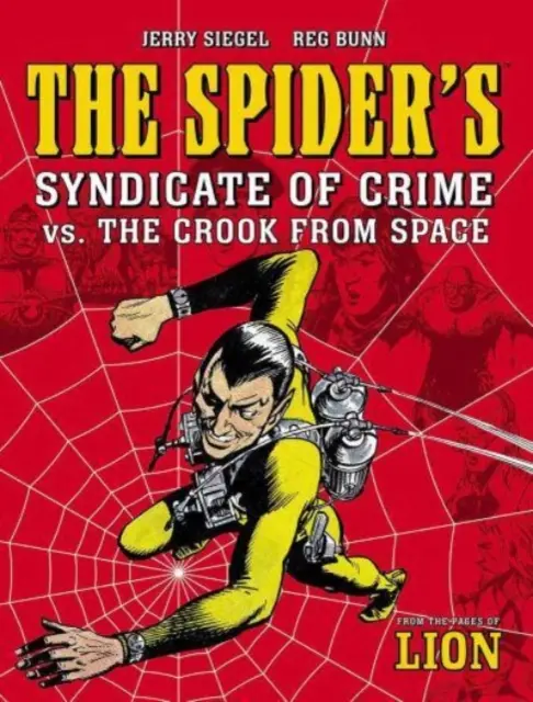 Le syndicat du crime de Spider contre l'escroc de l'espace - Spider's Syndicate of Crime vs. The Crook From Space
