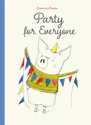 La fête pour tous - Party for Everyone