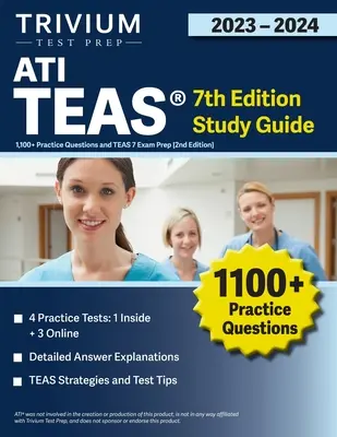 Guide d'étude ATI TEAS 7ème édition 2023-2024 : 1 100+ questions pratiques et préparation à l'examen TEAS 7 [2ème édition] - ATI TEAS 7th Edition 2023-2024 Study Guide: 1,100+ Practice Questions and TEAS 7 Exam Prep [2nd Edition]
