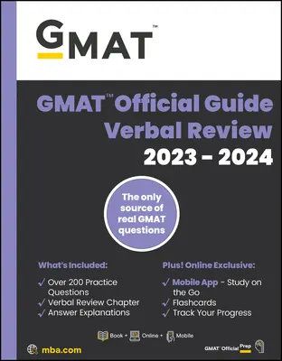 GMAT Official Guide Verbal Review 2023-2024, Focus Edition : Comprend le livre + la banque de questions en ligne + les flashcards numériques + l'application mobile - GMAT Official Guide Verbal Review 2023-2024, Focus Edition: Includes Book + Online Question Bank + Digital Flashcards + Mobile App