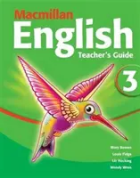 Macmillan English 3 Guide de l'enseignant - Macmillan English 3 Teacher's Guide