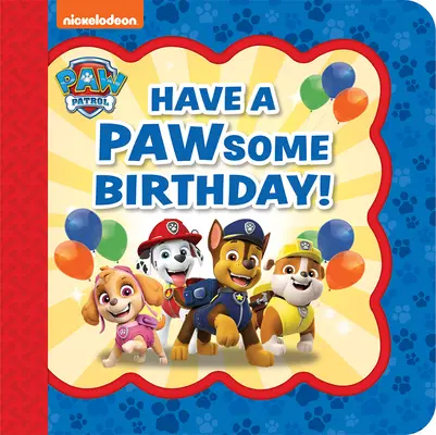 La Patrouille de la Patte a un bel anniversaire ! - Paw Patrol Have a Pawsome Birthday!