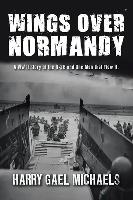 Les ailes de la Normandie - Wings Over Normandy