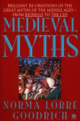 Les mythes médiévaux - The Medieval Myths