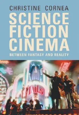 Cinéma de science-fiction - Entre fantaisie et réalité - Science Fiction Cinema - Between Fantasy and Reality