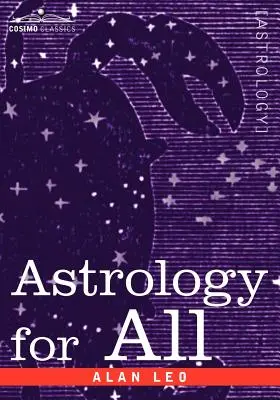 L'astrologie pour tous - Astrology for All