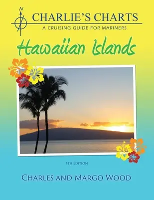 Cartes marines : Îles Hawaïennes - Charlie's Charts: Hawaiian Islands