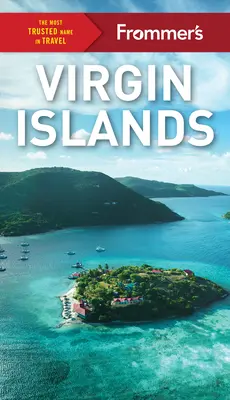 Les îles Vierges de Frommer - Frommer's Virgin Islands