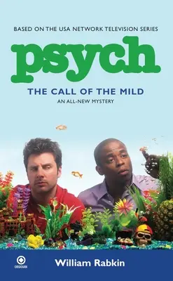 Psych : L'appel de la douceur - Psych: The Call of the Mild