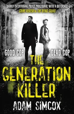 Le tueur de générations - The Generation Killer