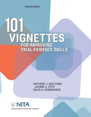 101 vignettes pour améliorer les compétences en matière de preuve en première instance - 101 Vignettes for Improving Trial Evidence Skills