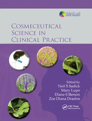 Science cosméceutique en pratique clinique - Cosmeceutical Science in Clinical Practice