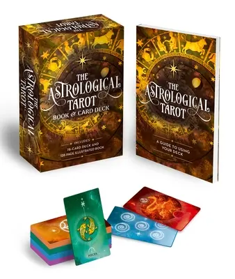 Le livre et le jeu de cartes du Tarot Astrologique : Comprend un jeu de 78 cartes et un livre illustré de 128 pages - The Astrological Tarot Book & Card Deck: Includes a 78-Card Deck and a 128-Page Illustrated Book
