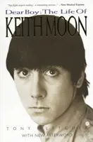 Cher garçon : la vie de Keith Moon - Dear Boy: The Life of Keith Moon