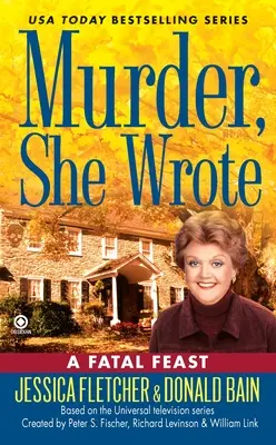 Murder, She Wrote : Un festin fatal - Murder, She Wrote: A Fatal Feast