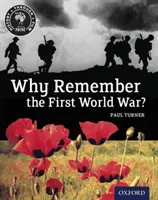 L'histoire par le cinéma : Pourquoi se souvenir de la Première Guerre mondiale ? Livre de l'élève - History Through Film: Why Remember the First World War? Student Book