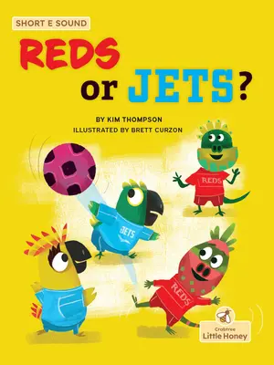 Reds ou Jets ? - Reds or Jets?