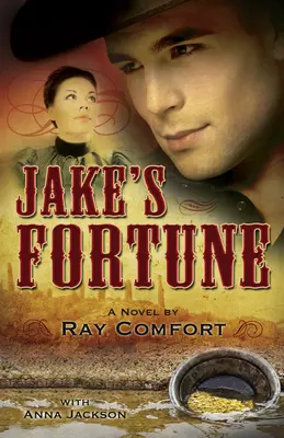 Jake's Fortune : La fiction historique à son meilleur - Jake's Fortune: Historical Fiction at It's Best