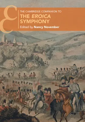 Le Cambridge Companion de la Symphonie héroïque - The Cambridge Companion to the Eroica Symphony