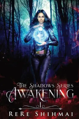 L'éveil : La série des ombres - Awakening: The Shadow Series