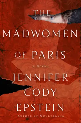 Les folles de Paris - The Madwomen of Paris