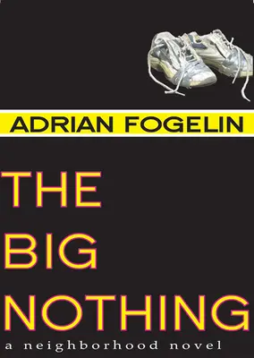 Le grand rien - The Big Nothing