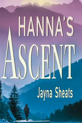 L'ascension d'Hanna - Hanna's Ascent