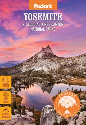 Compass American Guides : Yosemite & Sequoia/Kings Canyon National Parks - Compass American Guides: Yosemite & Sequoia/Kings Canyon National Parks